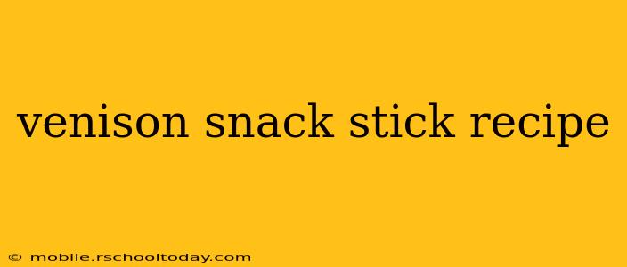 venison snack stick recipe