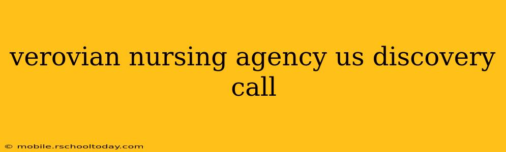 verovian nursing agency us discovery call