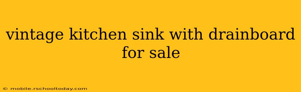 vintage kitchen sink with drainboard for sale