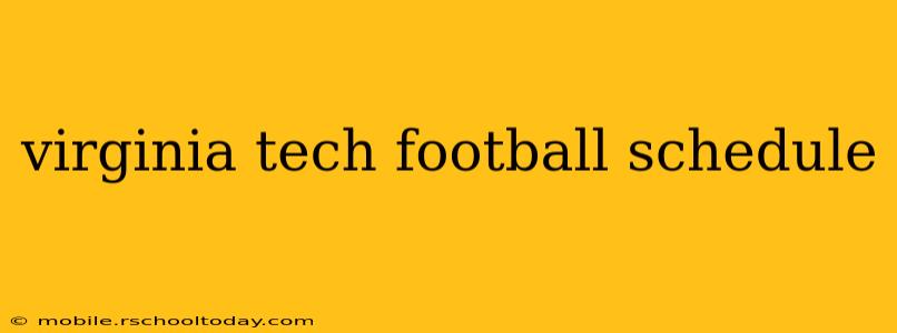 virginia tech football schedule