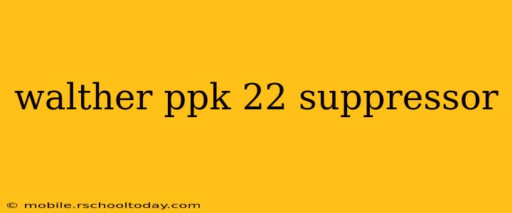 walther ppk 22 suppressor