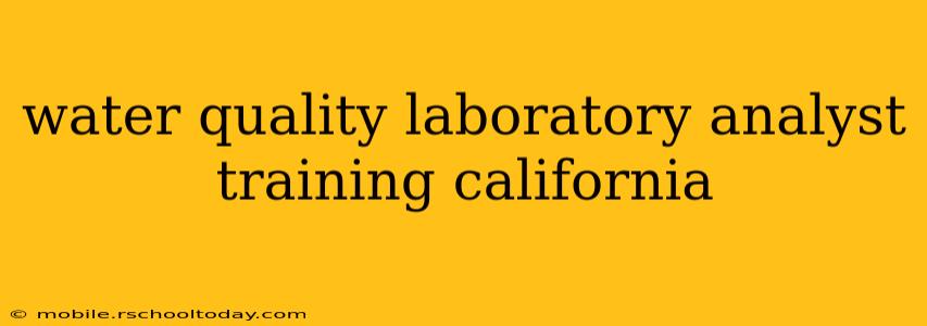 water quality laboratory analyst training california