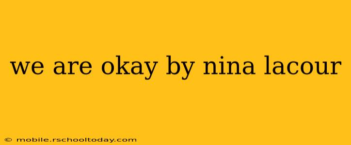 we are okay by nina lacour