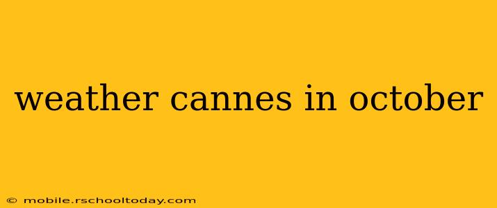 weather cannes in october