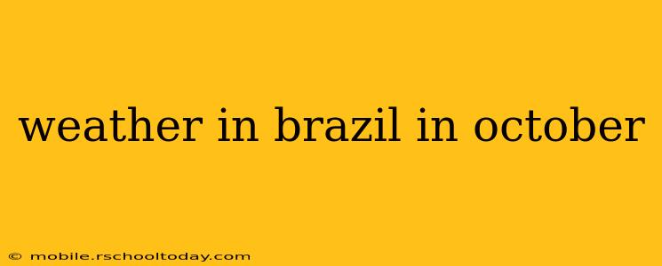 weather in brazil in october
