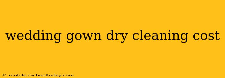 wedding gown dry cleaning cost