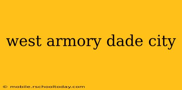 west armory dade city