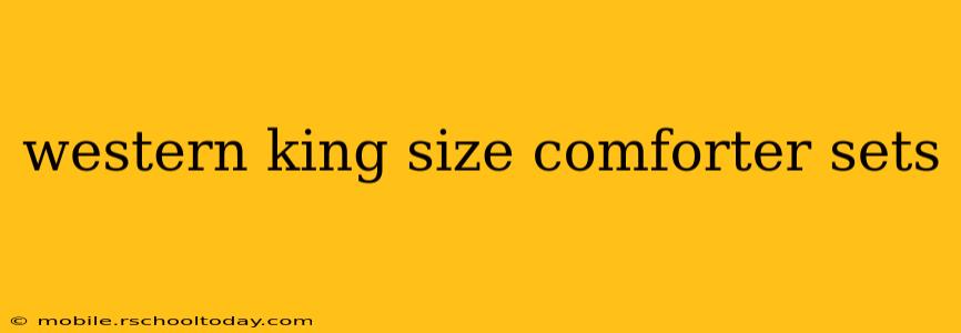 western king size comforter sets