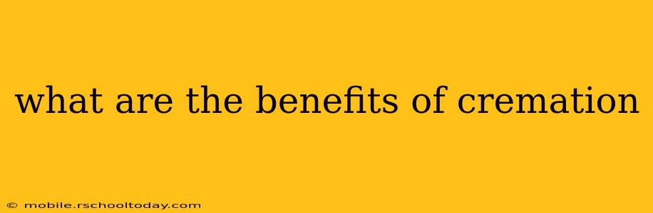 what are the benefits of cremation