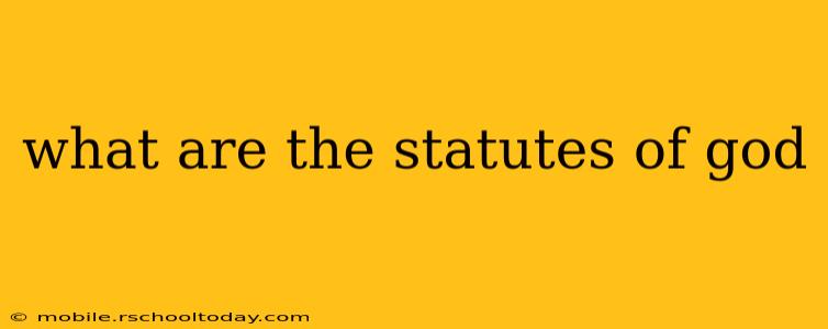 what are the statutes of god