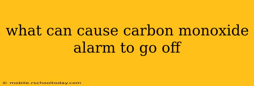 what can cause carbon monoxide alarm to go off