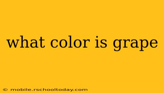 what color is grape
