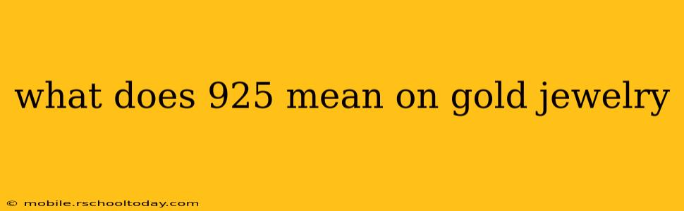 what does 925 mean on gold jewelry