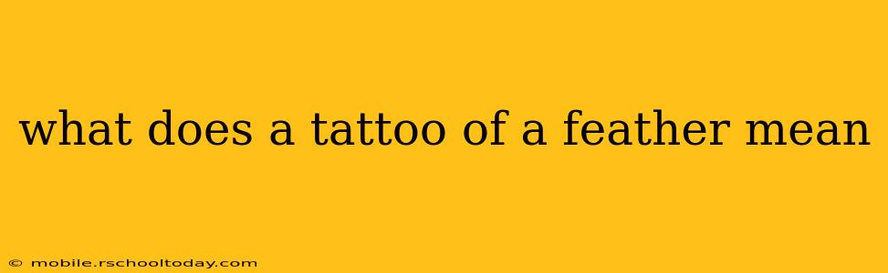 what does a tattoo of a feather mean
