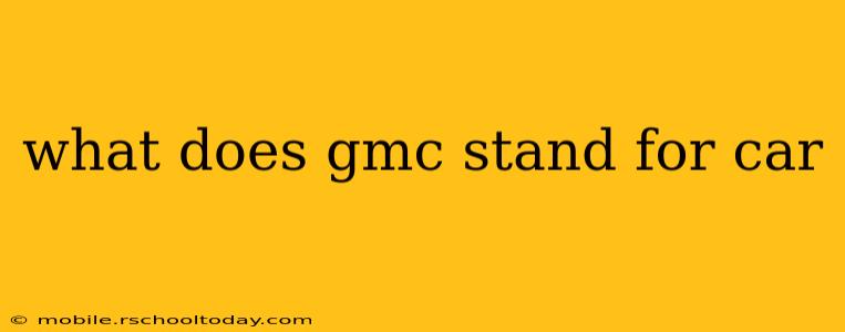 what does gmc stand for car