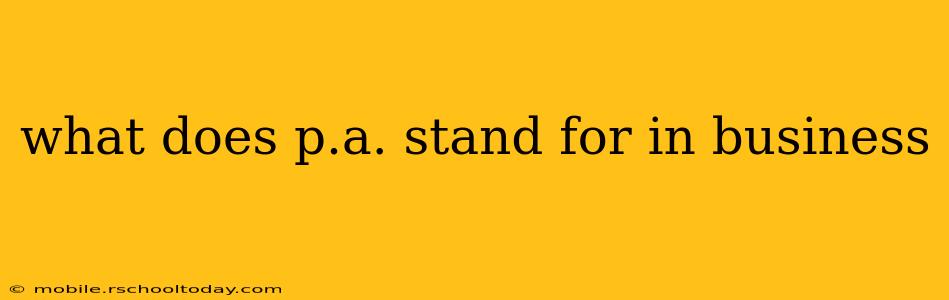 what does p.a. stand for in business