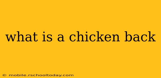 what is a chicken back