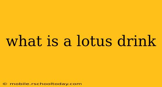 what is a lotus drink