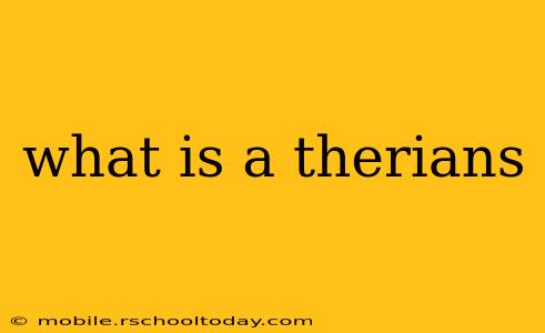 what is a therians