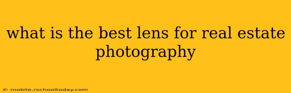 what is the best lens for real estate photography