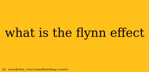 what is the flynn effect