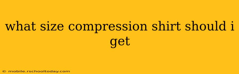 what size compression shirt should i get