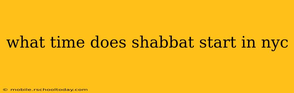 what time does shabbat start in nyc