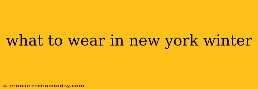 what to wear in new york winter