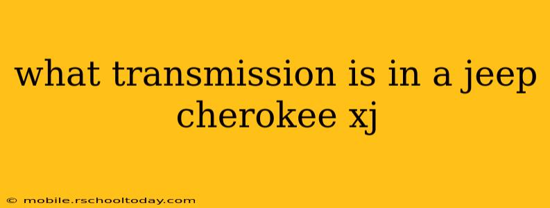 what transmission is in a jeep cherokee xj
