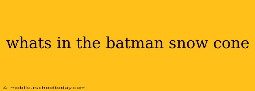 whats in the batman snow cone