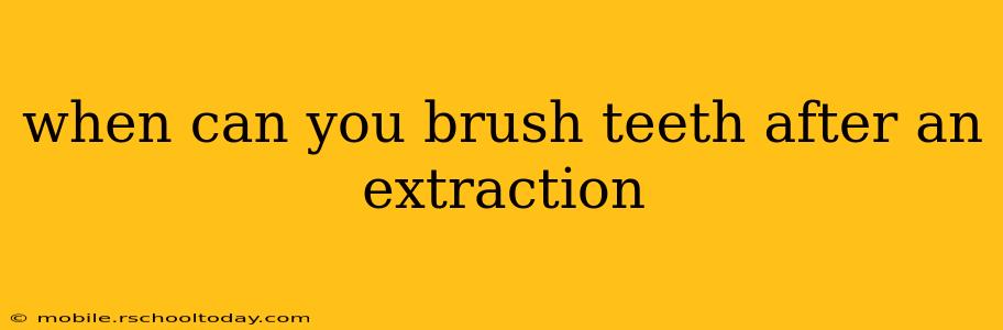 when can you brush teeth after an extraction