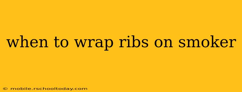 when to wrap ribs on smoker