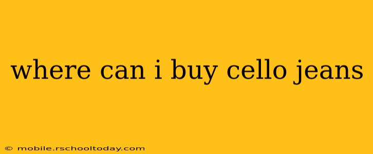 where can i buy cello jeans