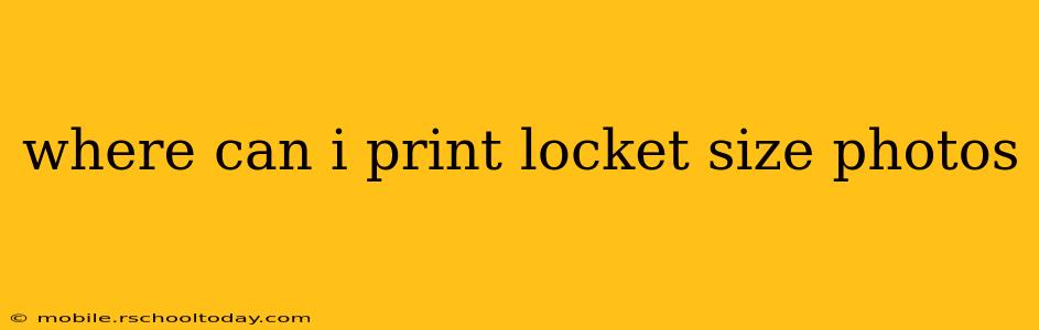 where can i print locket size photos