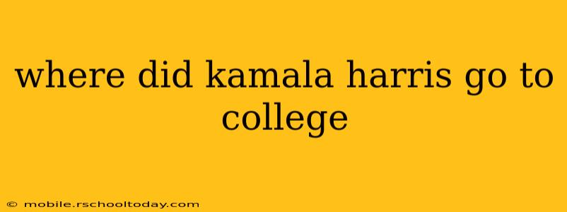 where did kamala harris go to college