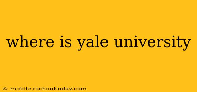 where is yale university