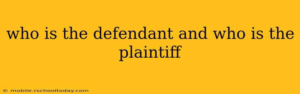 who is the defendant and who is the plaintiff