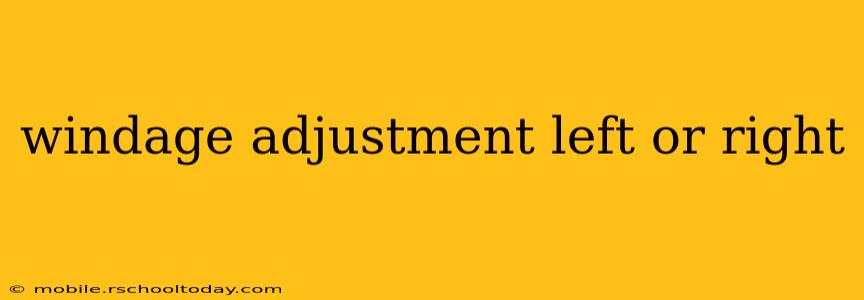 windage adjustment left or right