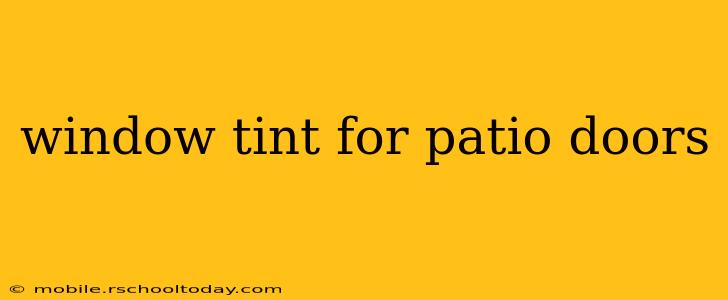 window tint for patio doors