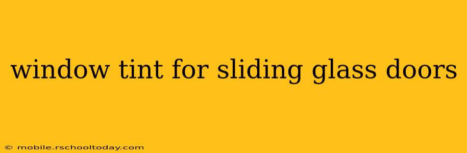 window tint for sliding glass doors