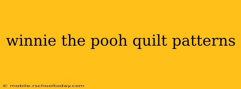 winnie the pooh quilt patterns