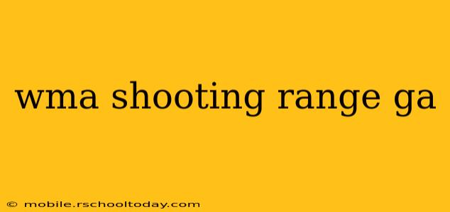 wma shooting range ga