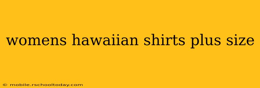 womens hawaiian shirts plus size