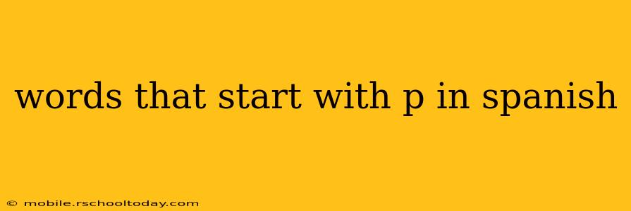 words that start with p in spanish