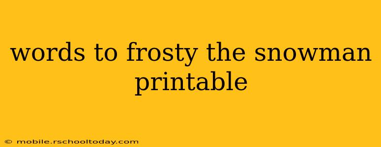 words to frosty the snowman printable